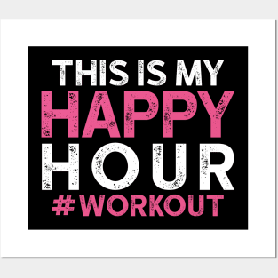 This is My Happy Hour Workout 3 Posters and Art